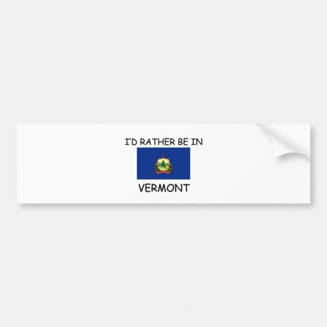 Jag skulle är ganska i Vermont Bildekal (Framsidan)