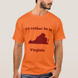 Jag skulle är ganska i Virginia T-shirt