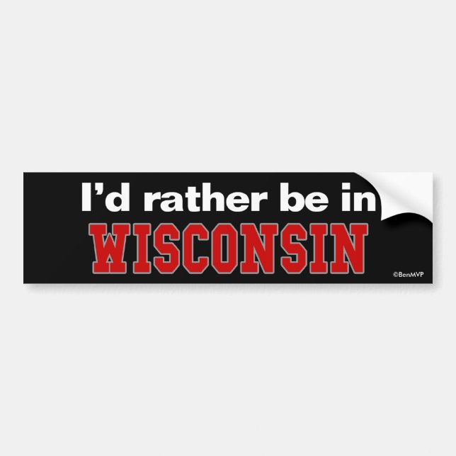 Jag skulle är ganska i Wisconsin Bildekal (Framsidan)