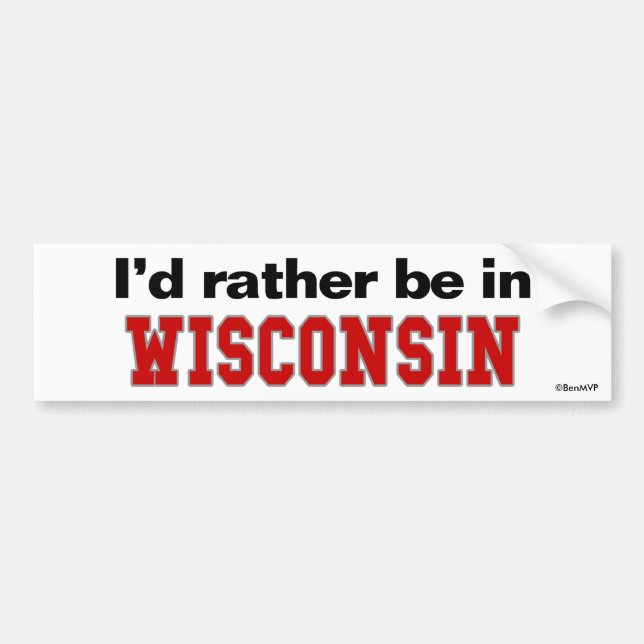 Jag skulle är ganska i Wisconsin Bildekal (Framsidan)
