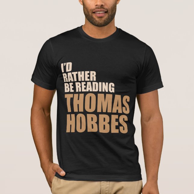 Jag skulle är ganska läs- Thomas Hobbes T-shirt (Framsida)