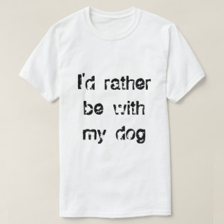 Jag skulle är ganska med min hundmanar T-tröja T Shirt
