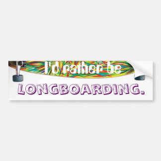 Jag skulle är ganska och att longboarding bildekal