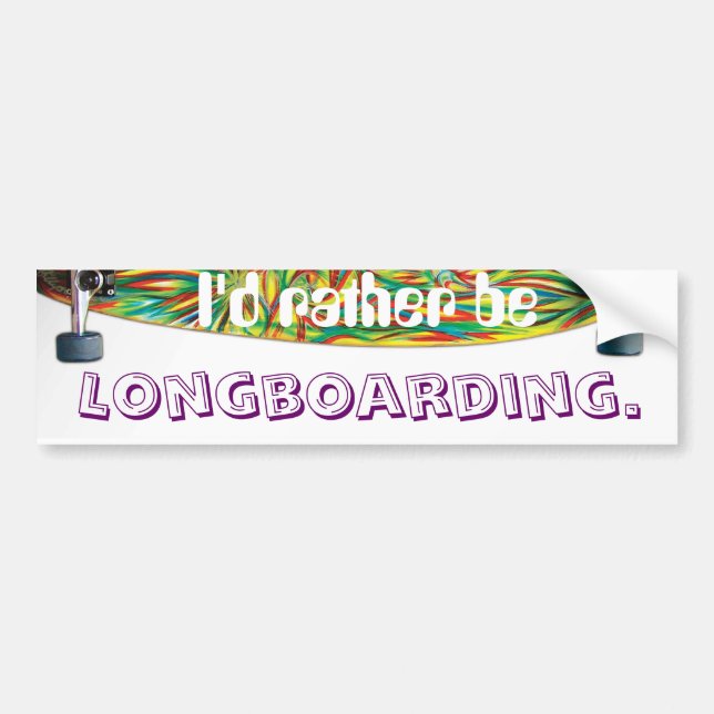 Jag skulle är ganska och att longboarding bildekal (Framsidan)