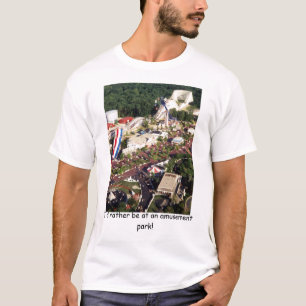 Jag skulle är ganska på en nöjesfältskjorta tee shirt