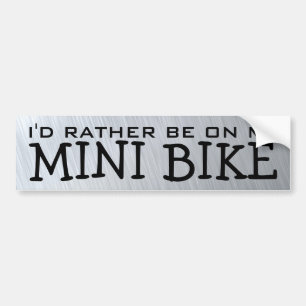 Jag skulle är ganska på min mini- cykel bildekal