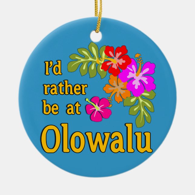 Jag skulle är ganska på Olowalu Hawaii Julgransprydnad Keramik (Framsidan)