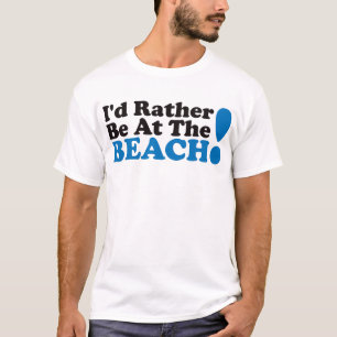 Jag skulle är ganska på stranden - blått tee