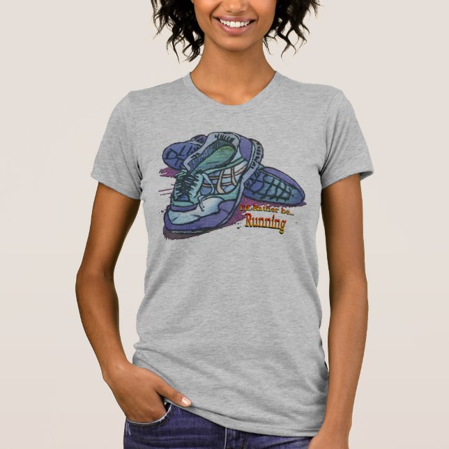 Jag skulle är ganska rinnande _-gymnastikskor t-shirt (Framsida)