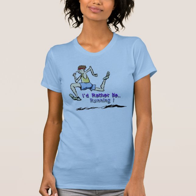 Jag skulle är ganska rinnande tee (Framsida)