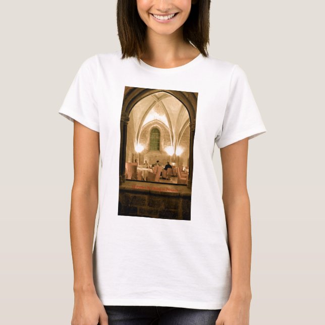 Jag skulle äter middag ganska i Provence T Shirt (Framsida)