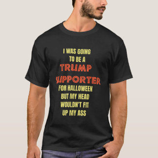 Jag skulle bli en trumportare. t shirt