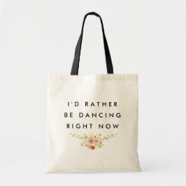 Jag skulle dansar ganska tygkasse