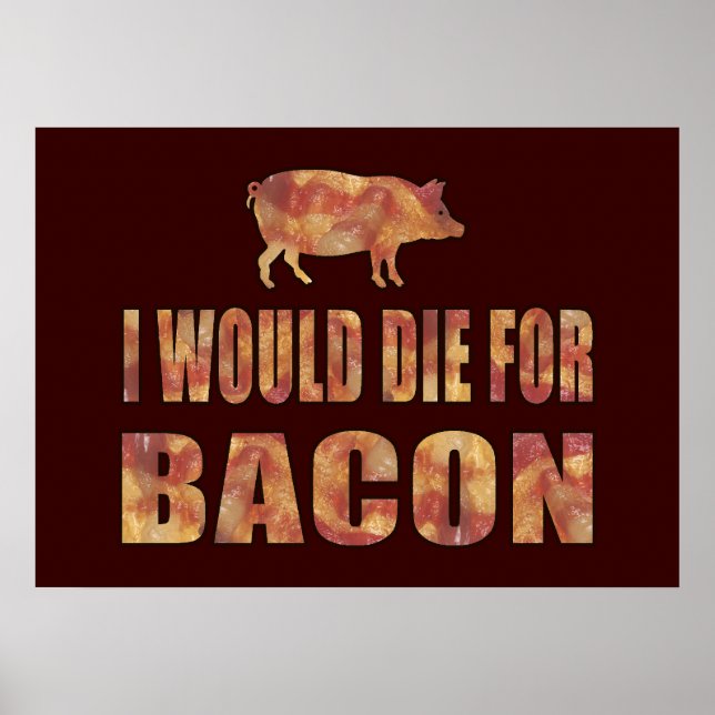 Jag skulle dö för Bacon Poster (Framsidan)