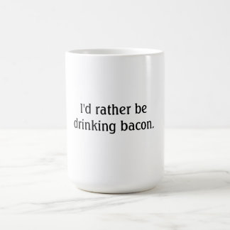 Jag skulle dricker ganska bacon. kaffemugg