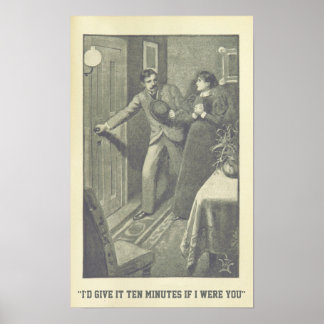 "Jag skulle ha ge tio minuter om jag var du" Poster
