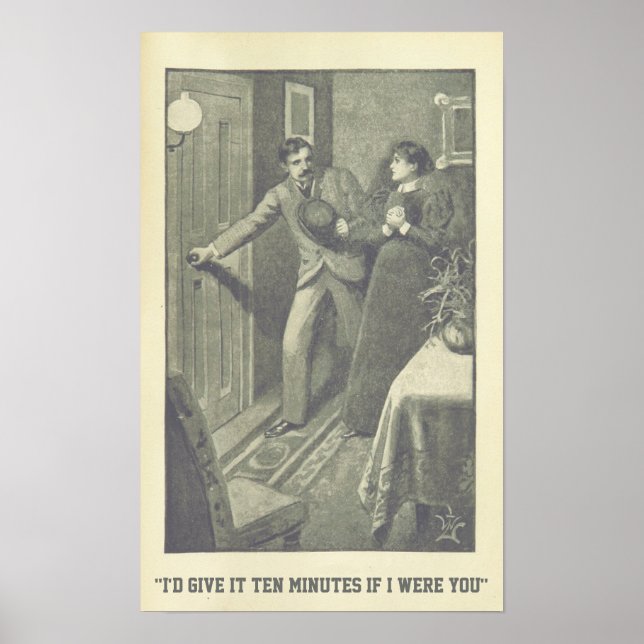 "Jag skulle ha ge tio minuter om jag var du" Poster (Framsidan)