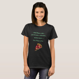 Jag skulle har ganska en pizza tee shirt