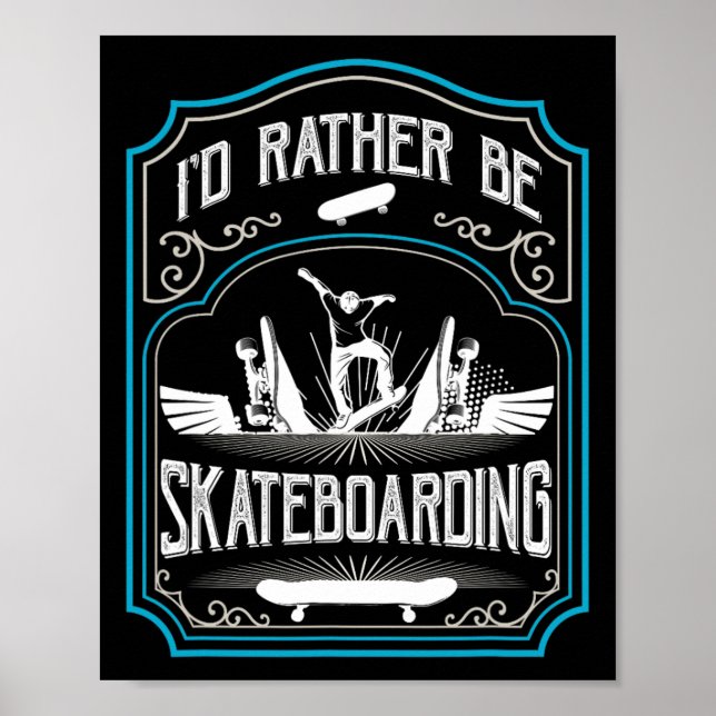 Jag Skulle Hellre Åka Skateboard Coola Skateboardå Poster (Framsidan)