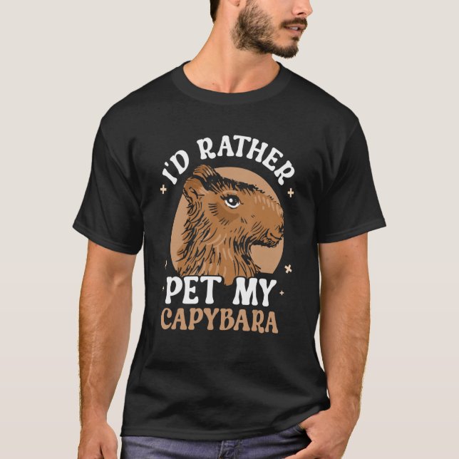 Jag skulle hellre äta min Capybara Animal Capybara T Shirt (Framsida)