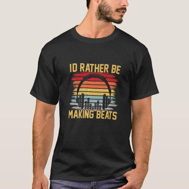 Jag skulle hellre bli Skapar Beats Beat Makers Mus T Shirt (Framsida)