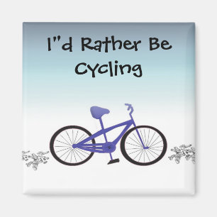 Jag skulle hellre cykla magnet
