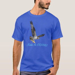 Jag skulle hellre fiska i Osprey Raptor. Tröja