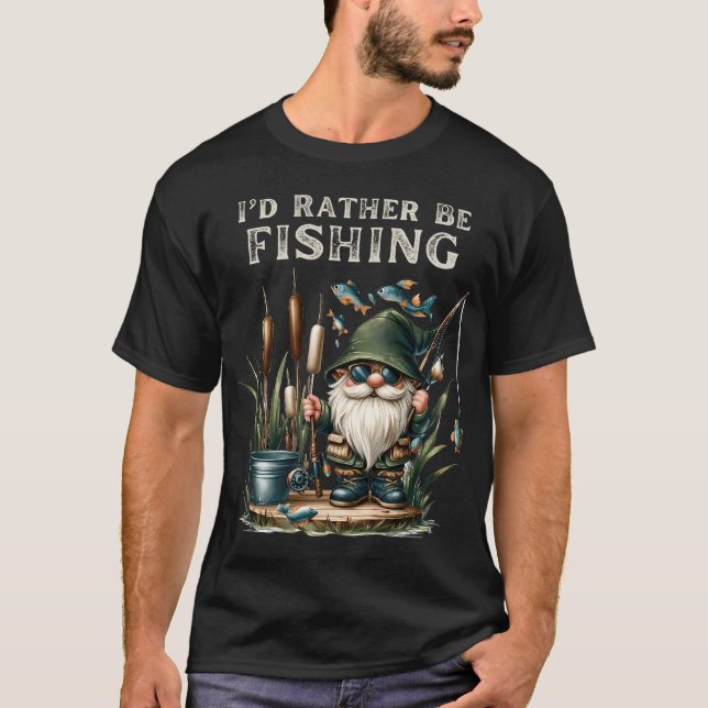 Jag skulle hellre fiska t shirt (Framsida)