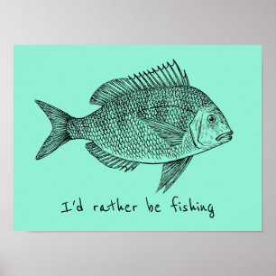 Jag skulle hellre fiska Vintage Fish Poster