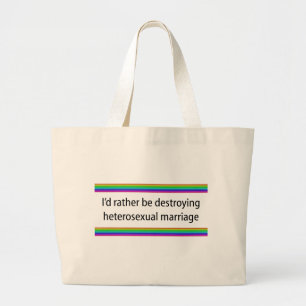 Jag skulle hellre förstöra heterosexuellt Giftermå Jumbo Tygkasse