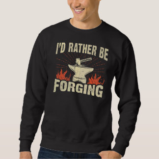 Jag skulle hellre glömma Anvil och Hammer Blacksmi Lång Ärmad Tröja