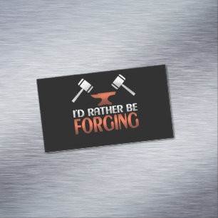 Jag skulle hellre glömma Blacksmith Forge Hammer Magnetiska Visitkort
