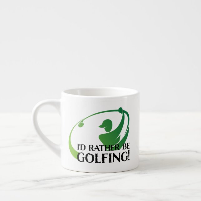 Jag skulle hellre Golfing Golfers Modern Quote Espressomugg (Vänster)