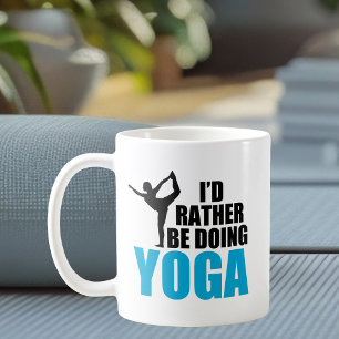Jag skulle hellre göra Yoga Kaffemugg