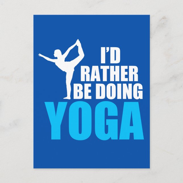 Jag skulle hellre göra Yoga Vykort (Framsida)