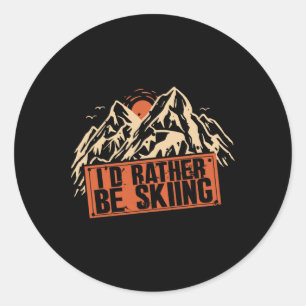 Jag skulle hellre hoppa över bergen Winter Sports Runt Klistermärke