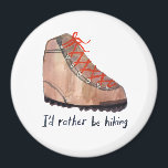 Jag skulle hellre hysa Boots Watercolor Magnet<br><div class="desc">Jag skulle hellre jaga! Kolla in den här fantastisk-vattenfärgsstövlarna och få redo för att kunna klättra,  campa och klättra! Kolla in min butik för mer design också!</div>