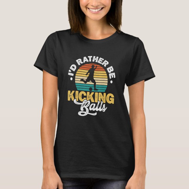 Jag skulle hellre jaga Bollar Pitcher Kickball T Shirt (Framsida)
