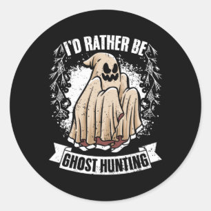 Jag skulle hellre jaga Fantastisk Paranormal Inv. Runt Klistermärke