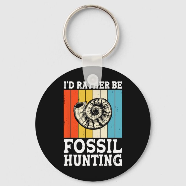Jag skulle hellre jaga Fossil Hunters Sten Nyckelring (Framsida)