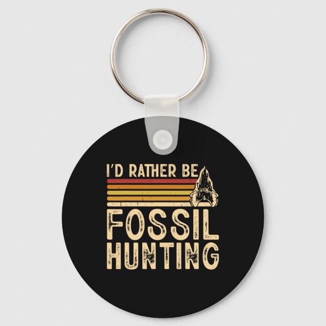 Jag skulle hellre jaga Fossil Nyckelring (Framsida)
