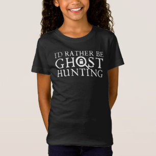 Jag skulle hellre jaga Ghost T Shirt
