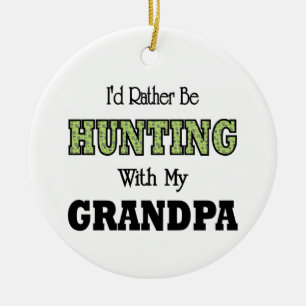 Jag skulle hellre jaga med morfar julgransprydnad keramik
