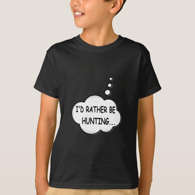 Jag skulle hellre jaga t-shirt (Framsida)