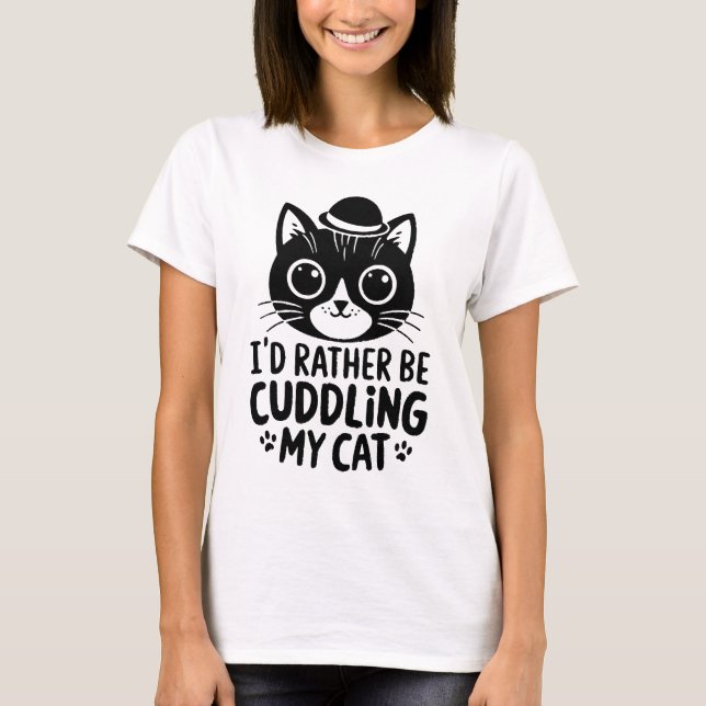 Jag skulle hellre klämma min katt t shirt (Framsida)