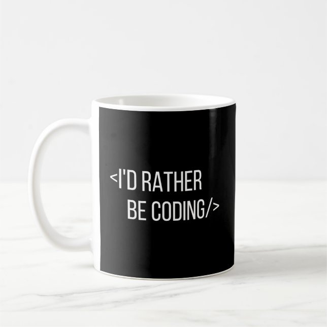 Jag skulle hellre koda Computer Geek Kaffemugg (Vänster)