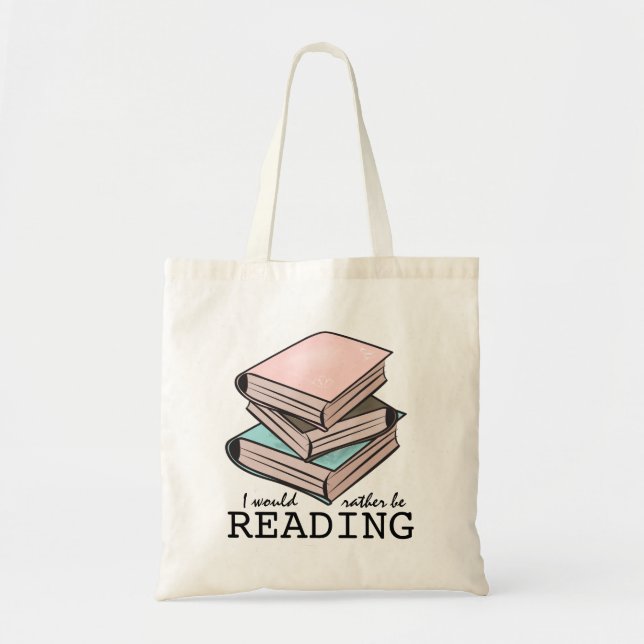 Jag skulle hellre läsa Bok Bag. Tygkasse (Framsidan)