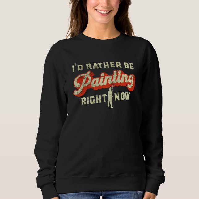 Jag Skulle Hellre Måla Just Nu Retro Husfärg T Shirt (Framsida)