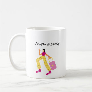Jag skulle hellre resa kaffemugg