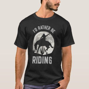 Jag skulle hellre rida häst Equestrian Rider T Shirt